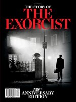 The Story of The Exorcist - 50th Anniversary Edition